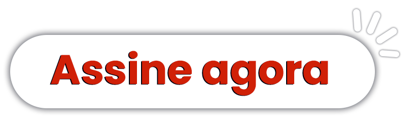 Assine agora