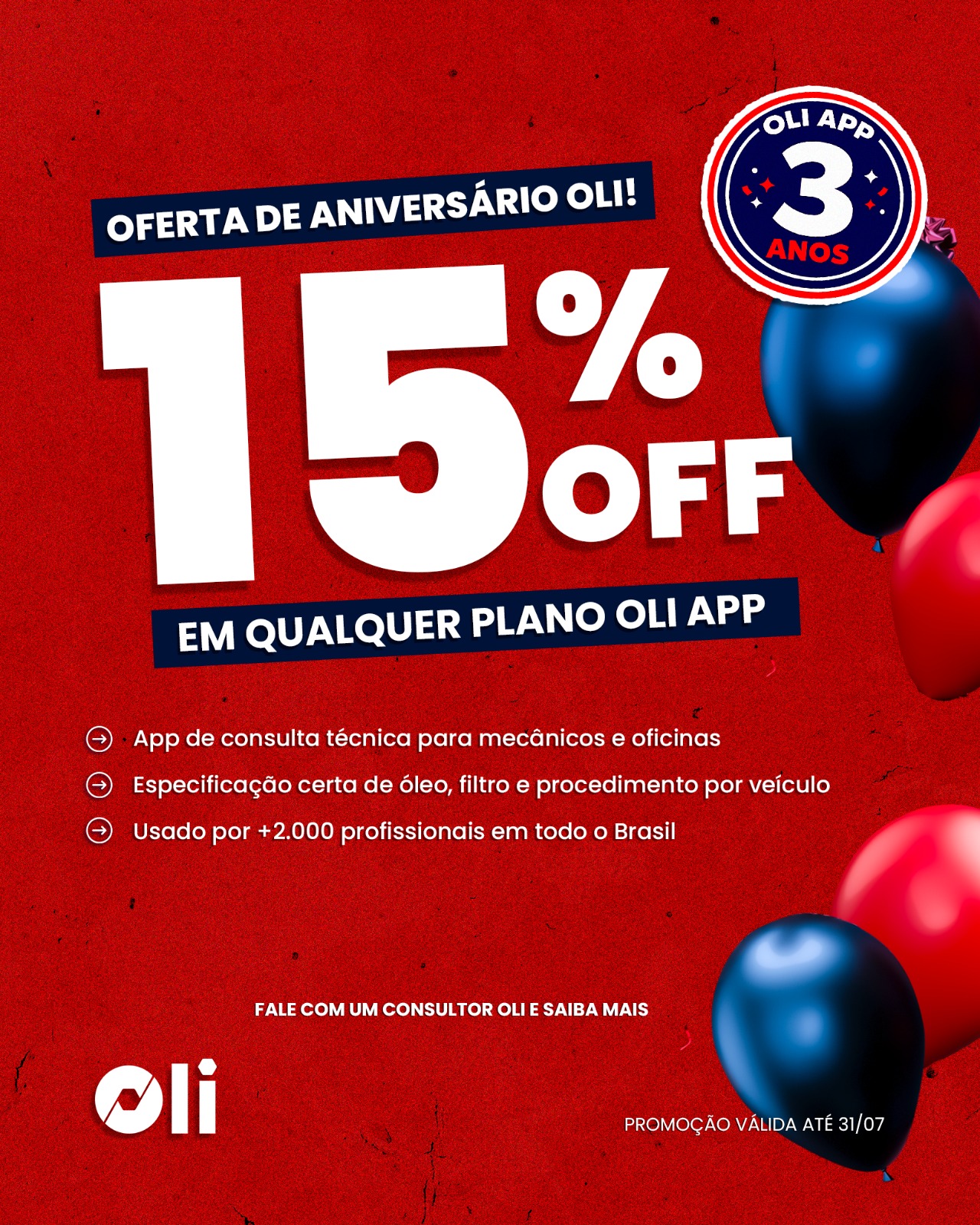 Oferta de aniversário OLI: 15% OFF em qualquer plano OLI App. Promoção válida até 31/07.